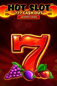 Hot Slot:777 Cash Out